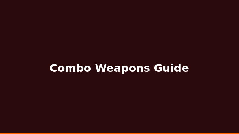 Guia de Armas Combinadas